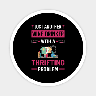 Wine Drinker Thrifting Thrift Magnet